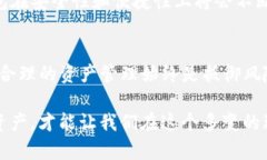 关于TP钱包是否会清退的问题，首先需要了解TP钱