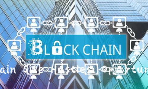 Exploring Blockchain Side Hustles: Opportunities and Trends