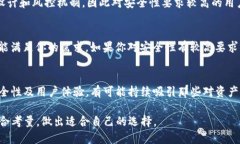   TP钱包与XF钱包哪款更好